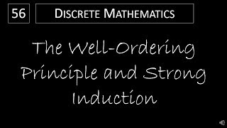 Discrete Math  521 The WellOrdering Principle and Strong Induction [upl. by Ku186]