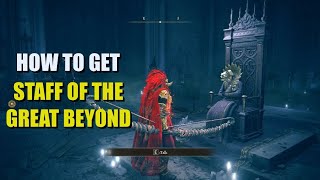 How to get Staff of the Great Beyond Elden Ring [upl. by Romain629]