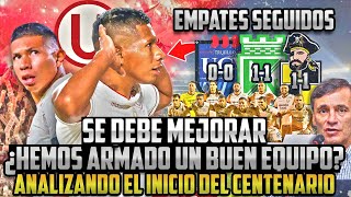 ¿UNIVERSITARIO DE DEPORTES TIENE PLANTEL PARA COMPETIR ANÁLISIS INICIO DE TEMPORADA  QUÉ MEJORAR⚽🔥 [upl. by Goulette58]