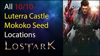 All 1010 Luterra Castle Mokoko Seed Locations in Lost Ark [upl. by Vinny]