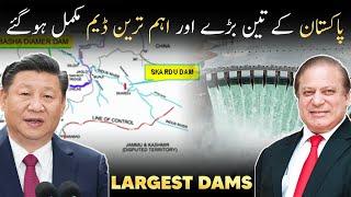 Three Largest Hydropower Projects of Pakistan  Latest Updates [upl. by Tioneb]