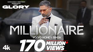 MILLIONAIRE SONG Full Video YoYoHoneySingh  GLORY  BHUSHAN KUMAR [upl. by Enilrek]