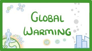 GCSE Biology  Global Warming amp Climate Change 91 [upl. by Yorled]