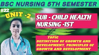 DEFINITION PRINCIPALES OF GROWTH AND DEVELOPMENT  CHILD HEALTH NURSING I  BSC NURSING 5TH SEM [upl. by Lyndsay888]