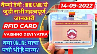 Vaishno Devi RFID Card से जुडी सभी जानकारी  क्या Online यात्रा पर्ची भी है मान्य  140922 [upl. by Annij]