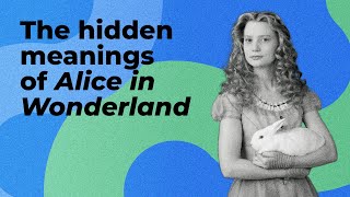 The hidden meanings of Alice in Wonderland [upl. by Averat356]