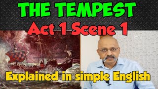 The Tempest Act 1 Scene 1  ISC Class 11 amp 12  Detailed Explanation by T S Sudhir [upl. by Ardine]