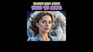 The Evolution of Womens Hairstyles From the 1900s to Today ai women hairstyle evolution aiart [upl. by Alvera]