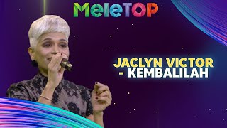 Jaclyn Victor  Kembalilah  MeleTOP  Namie Fad Sharif [upl. by Ahsemac756]