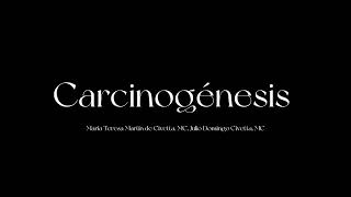 Carcinogénesis [upl. by Ydnyl]