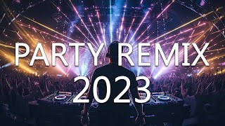 DANCE PARTY SONGS 2023  Mashups amp Remixes Of Popular Songs  DJ Remix Club Music Dance Mix 2023 [upl. by Nevek]