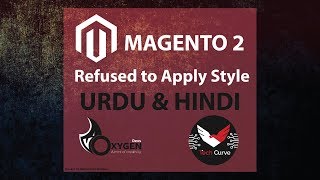 Magento 2  Refused to apply style in Urdu amp Hindi [upl. by Sajet]