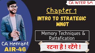 CA Inter SM Chapter 1  Introduction to Strategic Management  Memory Techniques Cum Revision [upl. by Meras385]