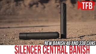 Silencer Central Banish 46 amp Banish 338 Suppressors SHOT Show 2022 [upl. by Haraj]