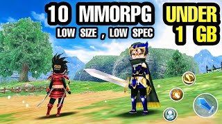 Top 10 LOW SIZE MMORPG Open World Games For Android amp iOS  MMORPG for Low Spec phone UNDER 1 GB MMO [upl. by Fritze280]