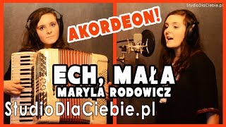 Ech mała  Maryla Rodowicz cover by Wiktoria Trefon [upl. by Adnertal]