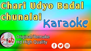 chari udyo badal chuna lai karaoke  Lyrics  Old nepali Song karaoke [upl. by Nairehs]