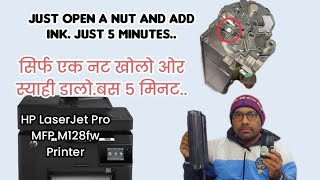 HP LaserJet Pro MFP M128fw Printer Cartridge Refill In Hindi  How to refill HP M128 [upl. by Aracal]