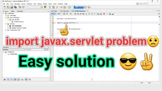 import javaxservlet not exist or not found solution in neatbeans  servlet not found problem [upl. by Niwhsa592]