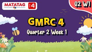 MATATAG GMRC 4 Quarter 2 Week 1 [upl. by Llerej]