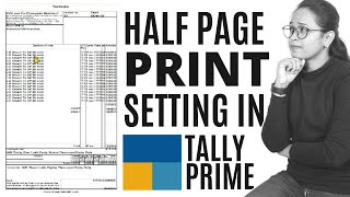 Half paper size print setting for sale and purchase invoice in Tally Prime [upl. by Neeham]