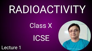 Radioactivity Class X ICSE [upl. by Melmon]