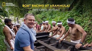 Boat Racing at Aranmula  Indias Mega Festivals  National Geographic [upl. by Tuinenga140]