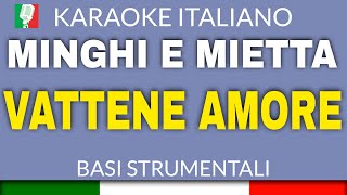 Amedeo Minghi e Mietta  Vattene amore trottolino amoroso  Karaoke Strumentale con cori 🎤 [upl. by Yraeg468]