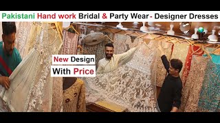 Pakistani Hand Work Bridal And Party Wear Dresses  Designer Dresses Wedding Shopping Vlog [upl. by Syst]