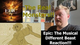 The Real Monsters Epic The Musical Different Beast Reaction [upl. by Tnecnev89]