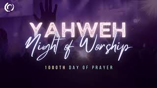 Yahweh Thousand Days of Prayer [upl. by Olathe]