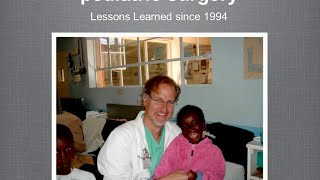 Webinar Pediatric Surgery  Lessons Learned in Kenya 2013 [upl. by Haibot]