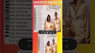 Carpenters Greatest Hits Collection Full Album  Best Songs of The Carpenters shorts [upl. by Leirza]