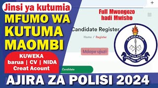 AJIRA ZA POLISI 2024  Hatua Zote za Kuomba ajira Mtandaoni Online Job application [upl. by Vogele]