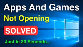 Apps Not Opening In Windows 10 Fixed  Apps And Games Not Opening Problem Quick Way [upl. by Lleder875]