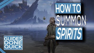 How To Summon Spirits In Elden Ring [upl. by Worra]