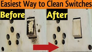 Easiest Way to Clean Switches amp Switchboard in 2 minutesHow to Clean Oily Light SwitchesWall Plate [upl. by Fitzhugh]