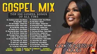 2 Hours Best Gospel Music of All Time  GOODNESS OF GOD  CeCe Winans  Tasha Cobbs  Jekalyn Carr [upl. by Ariay]