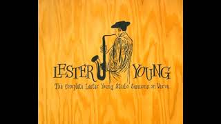 The Complete Lester Young Studio Sessions On Verve Vol II [upl. by Htnamas]