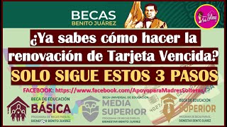 😱👌¿Tarjeta vencida ¡YA DEBES RENOVARLA Becas Benito Juárez 2024😱🥳 [upl. by Ecirum]