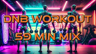 Drum and Bass Workout Power Mix 59 Mins [upl. by Ientruoc]