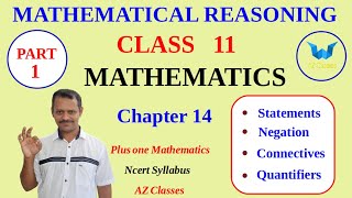 Mathematical Reasoningclass 11 maths part 1statementsnegationconnectivesquantifiersAz classes [upl. by Lizette]