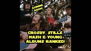 Crosby Stills Nash amp Young Albums RANKED [upl. by Dyun]