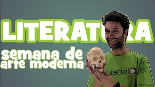 Literatura  Aula 13 Semana de Arte Moderna [upl. by Htiekal]