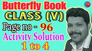 Butterfly Book Class 5 page no 96 activity solution 1 to 4 [upl. by Nauaj634]