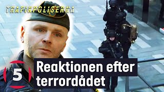 Poliserna håller vakt efter terrordådet på Drottninggatan  Trafikpoliserna  Kanal 5 Sverige [upl. by Arbba794]