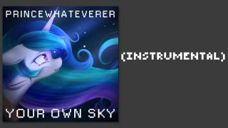 PrinceWhateverer  Your Own Sky Instrumental [upl. by Atisor]