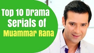 Moammar Rana Top 10 Drama Serials  T10PP [upl. by Inhoj826]