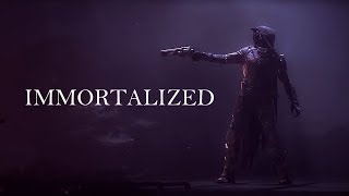 Immortalized  Destiny GMV [upl. by Etnaik]