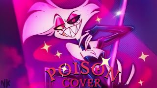 HAZBIN HOTEL  Poison Cover Español Latino [upl. by Portugal]